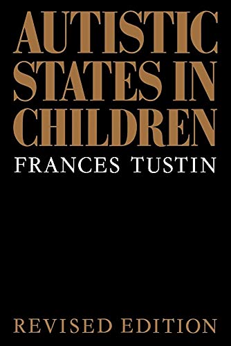 9780415081290: Autistic States in Children