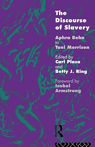 Stock image for The Discourse of Slavery : From Aphra Behn to Toni Morrison for sale by Chiron Media