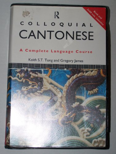 9780415082044: Colloquial Cantonese: A Complete Language Course (Colloquial Series)