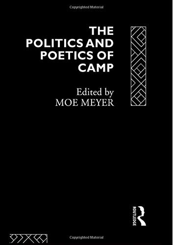 Stock image for The Politics and Poetics of Camp for sale by Phatpocket Limited