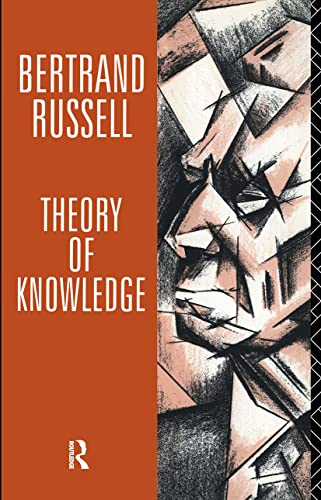 Stock image for Theory of Knowledge: The 1913 Manuscript (Collected Papers of Bertrand Russell) for sale by SecondSale