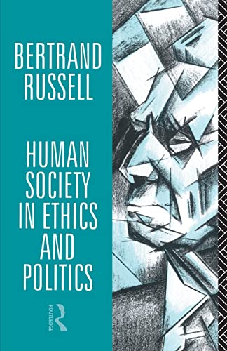 Stock image for Human Society in Ethics and Politics for sale by Blackwell's