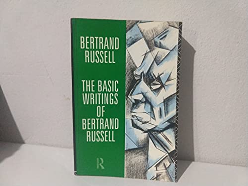 9780415083010: The Basic Writings of Bertrand Russell