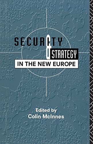 Stock image for Security and Strategy in the New Europe for sale by WorldofBooks