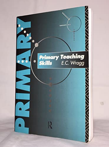 9780415083522: Primary Teaching Skills