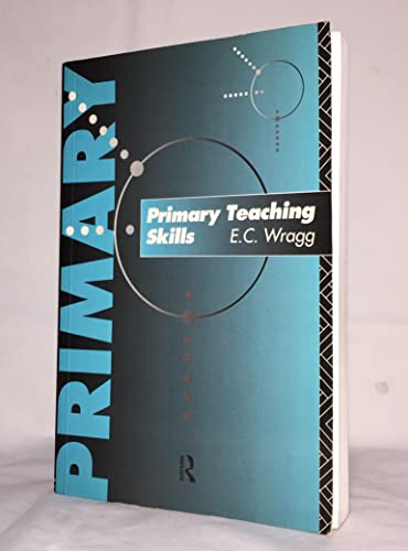 Stock image for Primary Teaching Skills for sale by AwesomeBooks