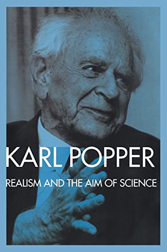 Imagen de archivo de Realism and the Aim of Science: From the Postscript to The Logic of Scientific Discovery a la venta por Housing Works Online Bookstore