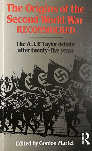 Imagen de archivo de The Origins of the Second World War Reconsidered : The A. J. P. Taylor Debate after Twenty-Five Years a la venta por Better World Books Ltd