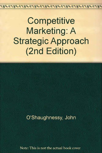 Stock image for Competitive Marketing: A Strategic Approach (2nd Edition) for sale by AwesomeBooks