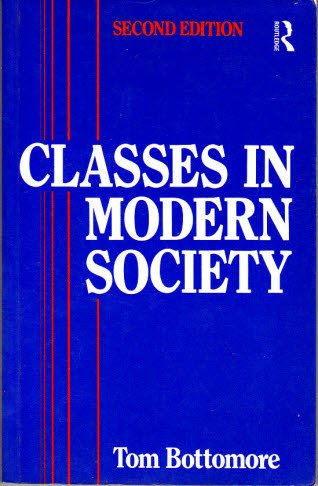 9780415084338: Classes in Modern Society