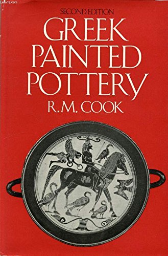 Greek Painted Pottery. (9780415084451) by R M Cook