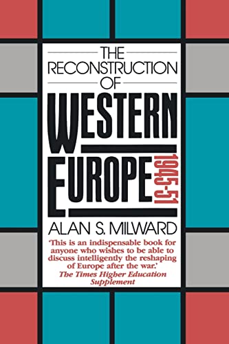 9780415084482: The Reconstruction of Western Europe, 1945-51
