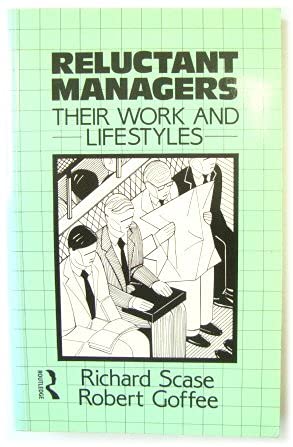 9780415084666: Reluctant Managers: Their Work and Life Styles