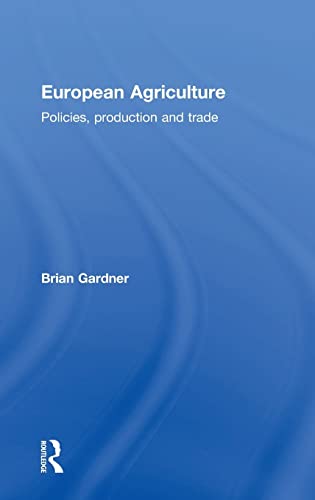 Imagen de archivo de European Agriculture: Policies, Production and Trade a la venta por Blackwell's