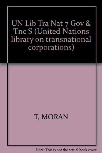Stock image for UN Lib Tra Nat 7 Gov & Tnc S (United Nations library on transnational corporations) (Volume 7) for sale by Anybook.com