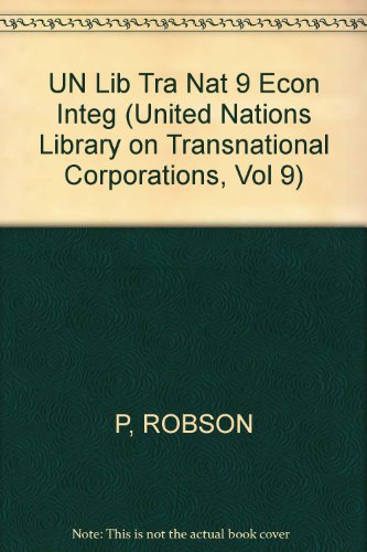 Stock image for Transnational Corporations and Regional Economic Integration (United Nations Library on Transnational Corporations, Vol 9) for sale by Phatpocket Limited