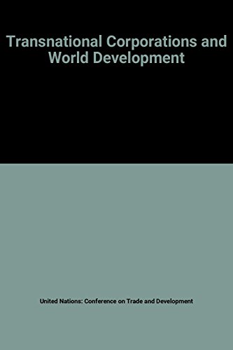 Beispielbild fr Transnational Corporations and World Development (United Nations Library on Transnational Corporations) zum Verkauf von WorldofBooks