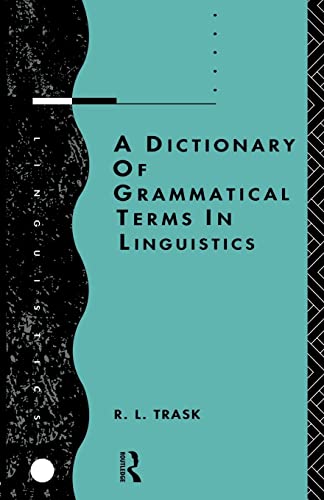 Stock image for A Dictionary of Grammatical Terms in Linguistics for sale by ThriftBooks-Dallas