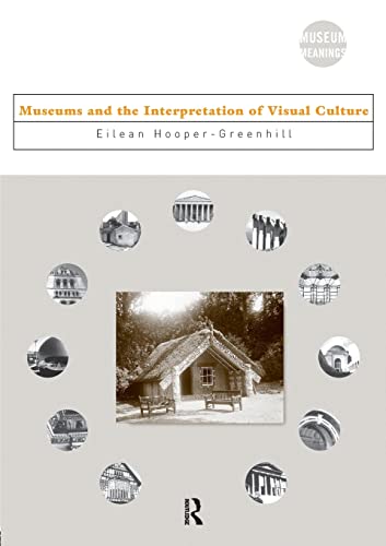 Imagen de archivo de Museums and the Interpretation of Visual Culture (Museum Meanings) a la venta por Chiron Media