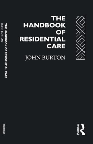 Beispielbild fr The Handbook of Residential Care zum Verkauf von WorldofBooks
