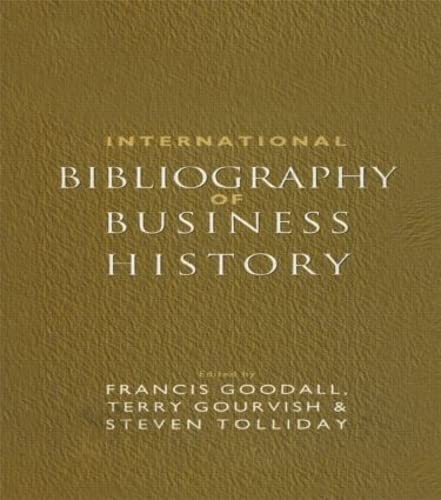 Beispielbild fr International Bibliography of Business History zum Verkauf von Better World Books