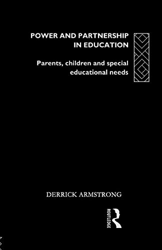 Stock image for Power and Partnership in Education : Parents, Children and Special Educational Needs for sale by Blackwell's