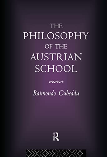 Stock image for The Philosophy of the Austrian School for sale by Better World Books