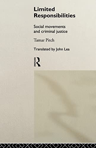 Imagen de archivo de Limited Responsibilities : Social Movements and Criminal Justice a la venta por Blackwell's