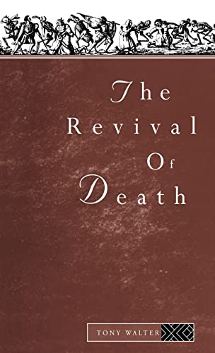 Beispielbild fr The Revival of Death zum Verkauf von Windows Booksellers