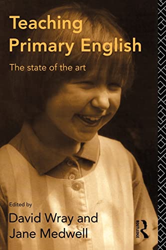 9780415086707: Teaching Primary English (State of the Art)