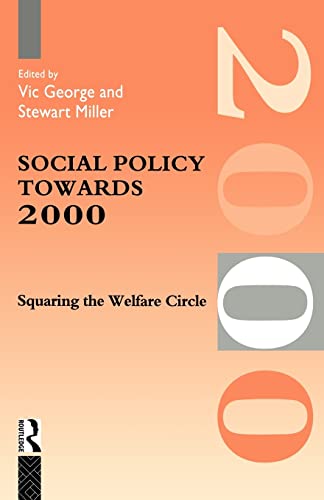 Stock image for Social Policy Towards 2000 : Squaring the Welfare Circle for sale by Better World Books: West