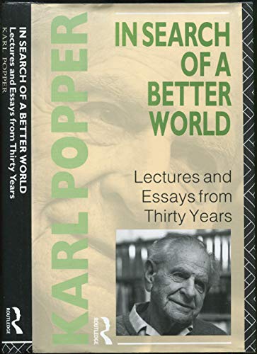 Imagen de archivo de In Search of a Better World: Lectures and Essays from Thirty Years a la venta por WorldofBooks