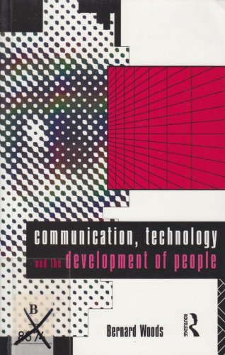 Communication, Technology and the Development of People