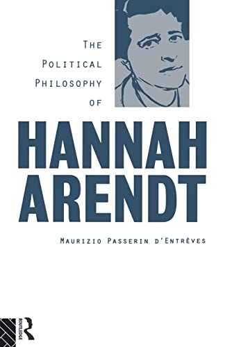 Stock image for The Political Philosophy of Hannah Arendt for sale by Ethan Daniel Books