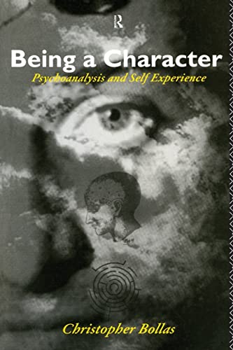 Stock image for Being a Character: Psychoanalysis and Self Experience for sale by HPB-Red