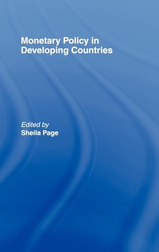 Stock image for Monetary Policy in Developing Countries for sale by Irish Booksellers