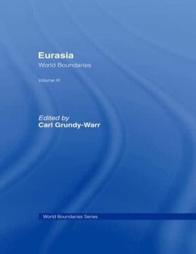 9780415088343: Eurasia: World Boundaries Volume 3