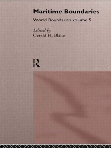 Stock image for Maritime Boundaries: World Boundaries Volume 5 (World Boundaries Series) for sale by Chiron Media