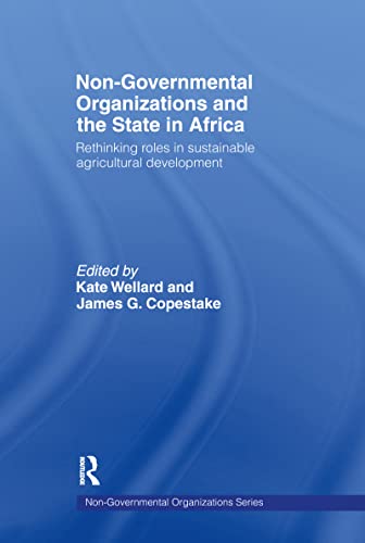 9780415088503: Non-Governmental Organizations and the State in Africa: Rethinking Roles in Sustainable Agricultural Development