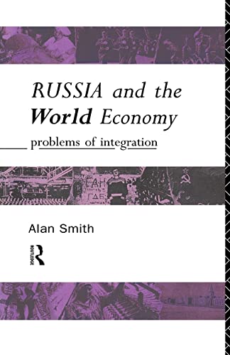 Beispielbild fr Russia and the World Economy: Problems of Integration zum Verkauf von Blackwell's