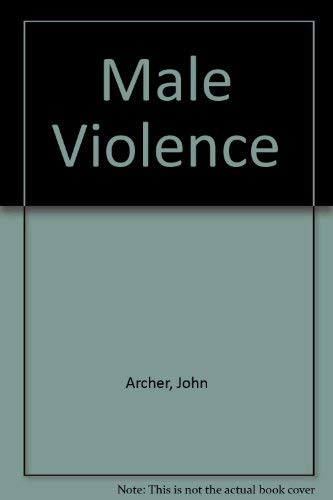 9780415089616: Male Violence
