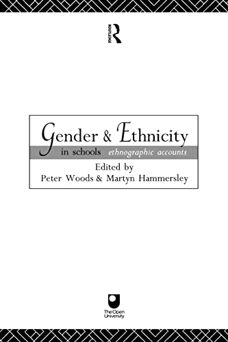 Beispielbild fr Gender and Ethnicity in Schools : Ethnographic Accounts zum Verkauf von Blackwell's