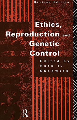 Stock image for Ethics, Reproduction and Genetic Control for sale by HPB Inc.