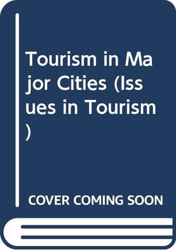 9780415089869: Tourism in Major Cities
