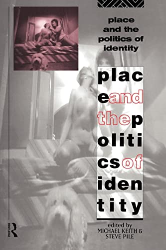 Beispielbild fr Place and the Politics of Identity zum Verkauf von WorldofBooks