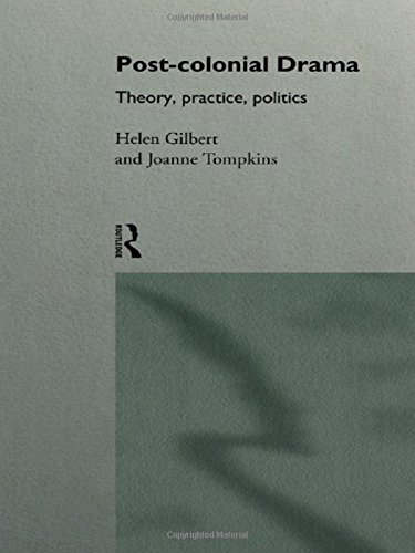 9780415090230: Post-Colonial Drama: Theory, Practice, Politics