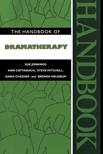 Stock image for The Handbook of Dramatherapy for sale by Chiron Media