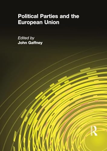 9780415090605: Political Parties and the European Union