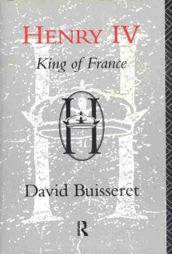 Imagen de archivo de Henry IV King of France a la venta por TextbookRush