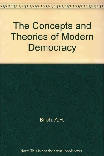 Beispielbild fr The Concepts and Theories of Modern Democracy zum Verkauf von getbooks GmbH